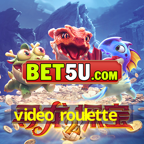 video roulette